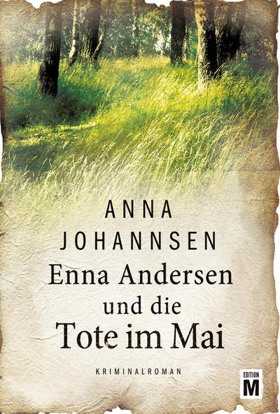 Enna Andersen und die Tote im Mai