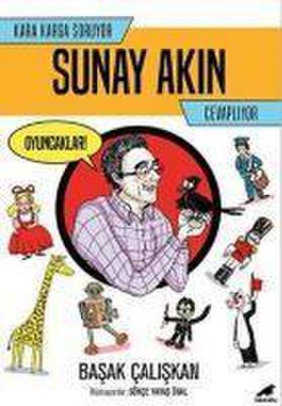 Kara Karga Soruyor Sunay Akin Cevapliyor