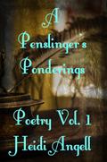 A Penslingler’s PonderingsVolume 1 (A Penslinger’s Ponderings, #1)