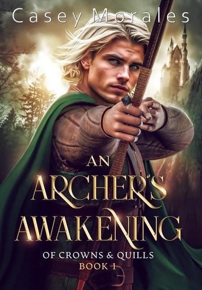 An Archer’s Awakening