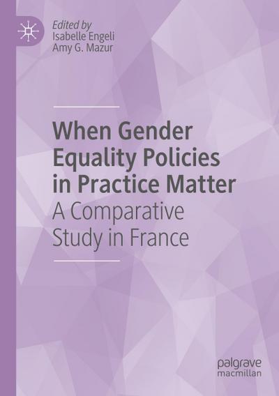 When Gender Equality Policies in Practice Matter
