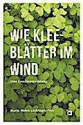 Wie Kleeblätter im Wind