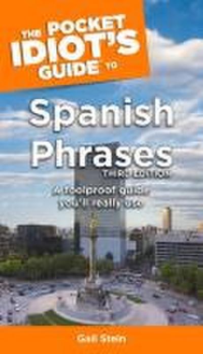 The Pocket Idiot’s Guide to Spanish Phrases, 3rd Edition