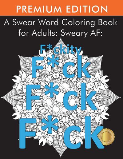 A Swear Word Coloring Book for Adults
