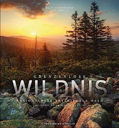 Grenzenlose Wildnis Nationalpark Bayerischer Wald