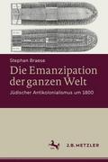 Die Emanzipation der ganzen Welt