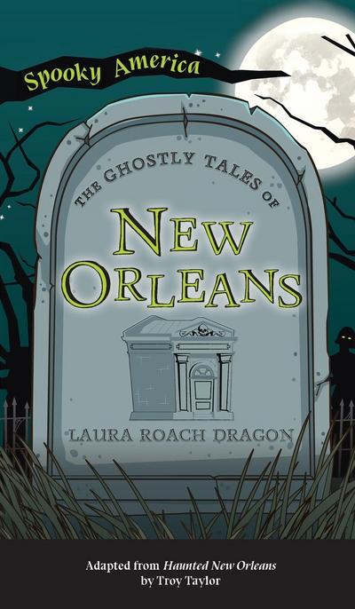 Ghostly Tales of New Orleans