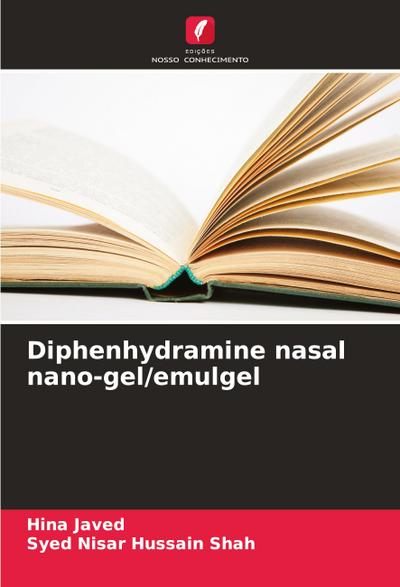 Diphenhydramine nasal nano-gel/emulgel