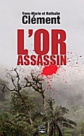 L’Or assassin