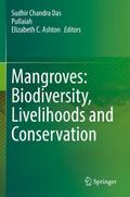 Mangroves: Biodiversity, Livelihoods and Conservat