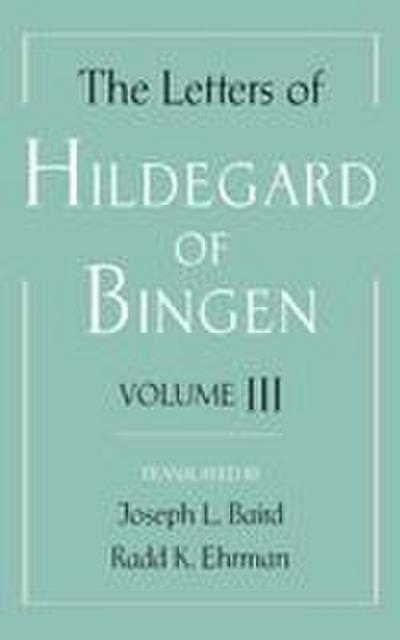 The Letters of Hildegard of Bingen
