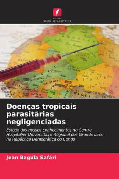 Doenças tropicais parasitárias negligenciadas