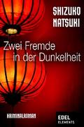 Zwei Fremde in der Dunkelheit von Shizuko Natsuki | Ebook