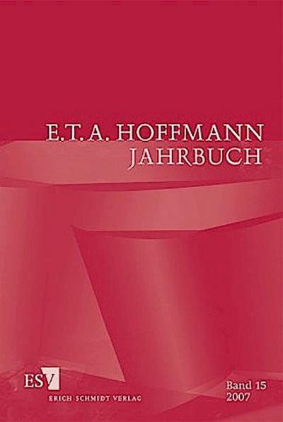 E.T.A. Hoffmann-Jahrbuch 2007