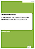 Klassifizierung von Alterssportlern unter Berücksichtigung der Sportbiographie