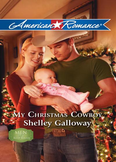My Christmas Cowboy (Men of Red River, Book 3) (Mills & Boon American Romance)
