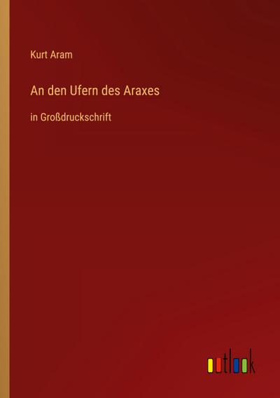 An den Ufern des Araxes