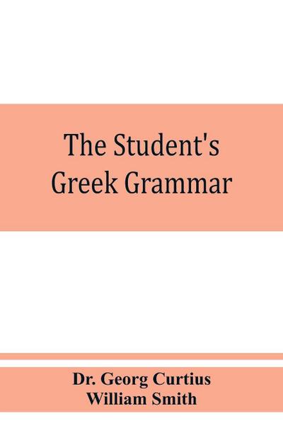 The student’s Greek grammar