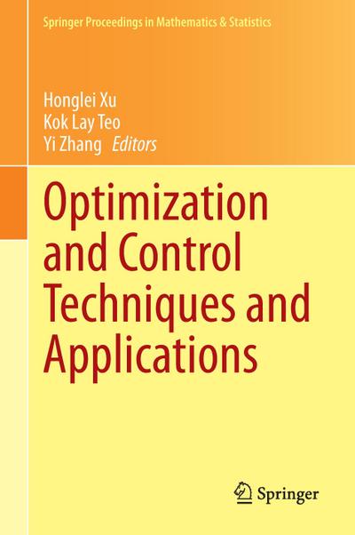 Optimization and Control Techniques and Applications