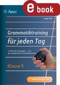 Grammatiktraining für jeden Tag Klasse 5