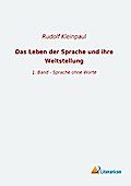 Das Leben der Sprache und ihre Weltstellung