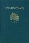 Carl Hauptmann: Sämtliche Werke / XVII: Briefe III