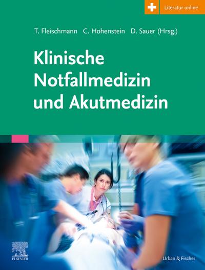 Klinische Notfallmedizin und Akutmedizin