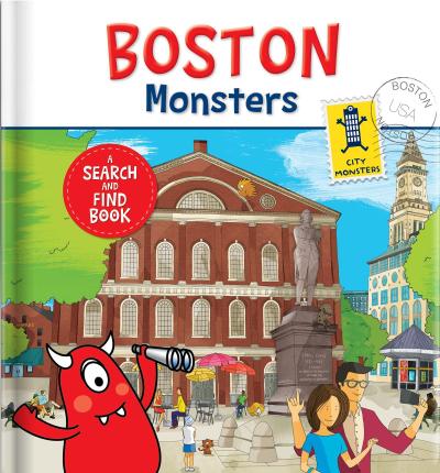 Boston Monsters: A Search and Find Book Hidden Picture Adventure in Beantown Ages 3-5 Preschool Board Book