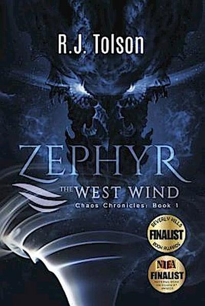 Zephyr The West Wind Final Edition (Chaos Chronicles: Book 1)