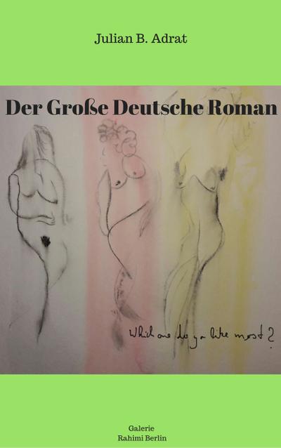 Der Große Deutsche Roman