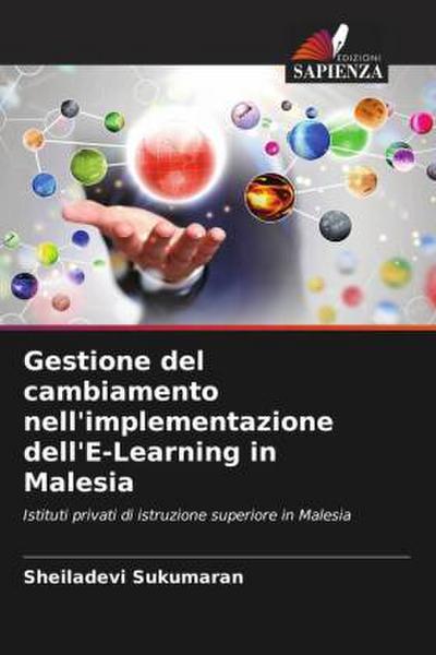Gestione del cambiamento nell’implementazione dell’E-Learning in Malesia