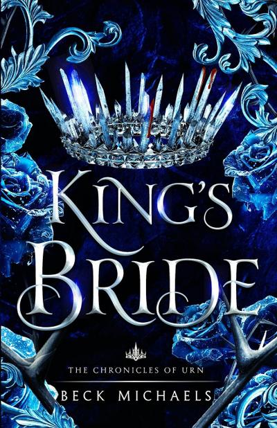 King’s Bride (Chronicles of Urn)