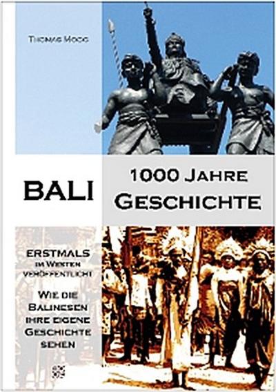 Bali - 1000 Jahre Geschichte