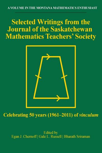 Selected Writings from the Journal of the Saskatchewan Mathematics Teachers’ Society