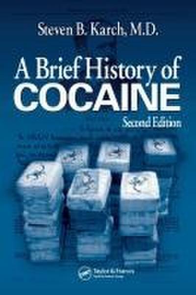 A Brief History of Cocaine