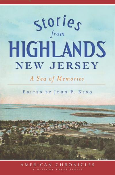 Stories from Highlands, New Jersey