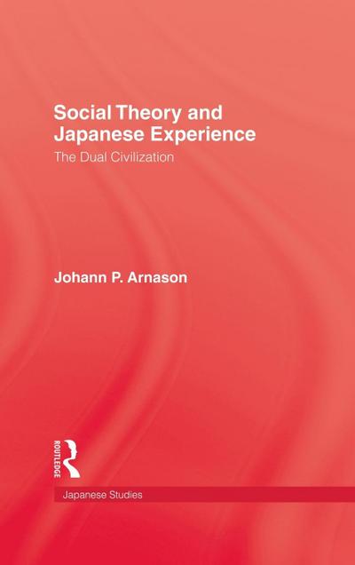Social Theory and Japanese Experience