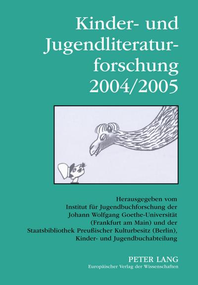 Kinder- und Jugendliteraturforschung 2004/2005