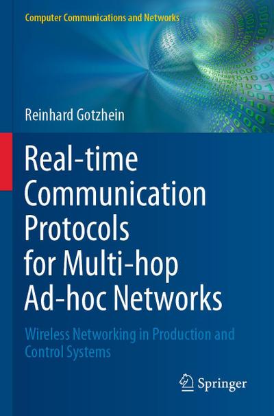 Real-time Communication Protocols for Multi-hop Ad-hoc Networks