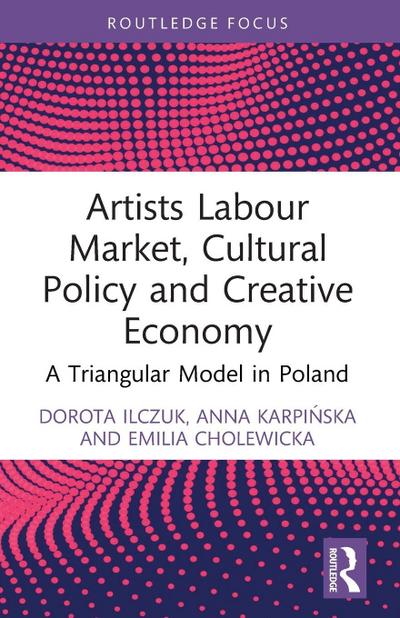 Artists Labour Market, Cultural Policy and Creative Economy
