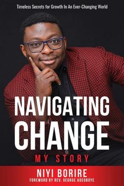 Navigating Change - My Story