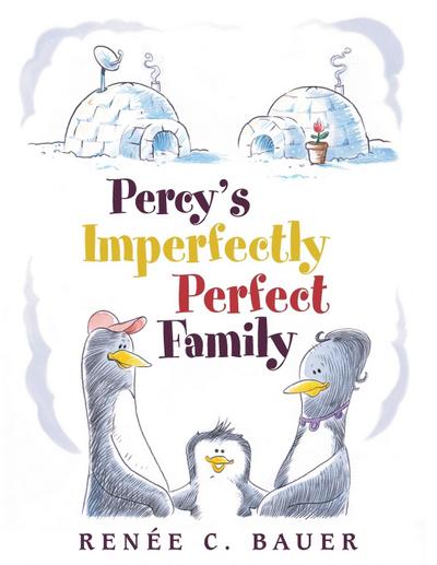 Percy’s Imperfectly Perfect Family