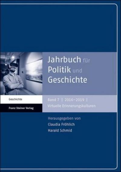 Jahrbuch für Politik und Geschichte 7 (2016-2019)