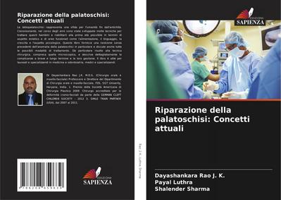 Riparazione della palatoschisi: Concetti attuali