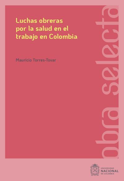 Luchas obreras por la salud en el trabajo en Colombia