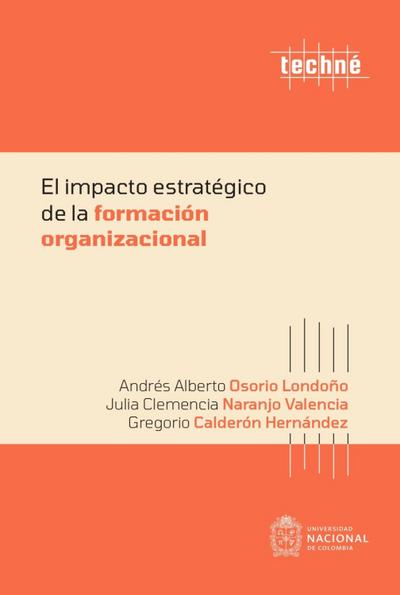 El impacto estratégico de la formación organizacional