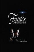 Faith’s Genesis
