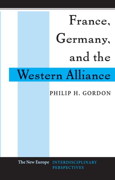 France, Germany, And The Western Alliance