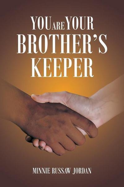 You Are Your Brother’s Keeper