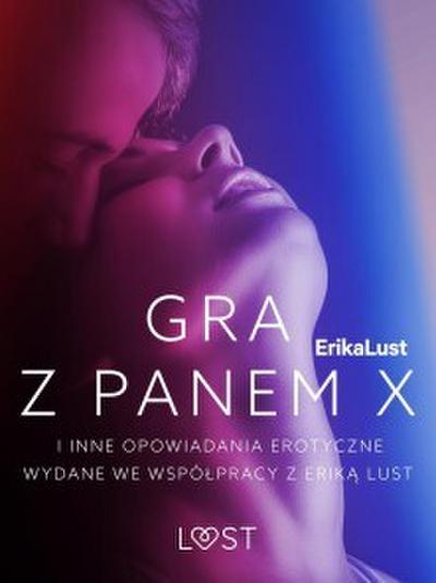 Gra z Panem X i inne opowiadania erotyczne wydane we wspólpracy z Erika Lust
